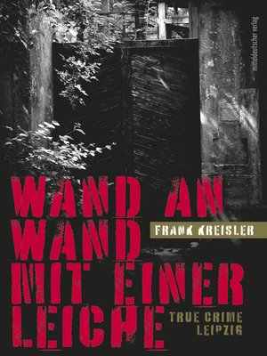 cover image of Wand an Wand mit einer Leiche